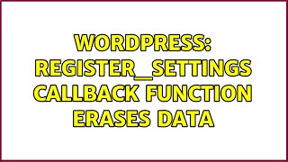Celebrity Wordpress: register_settings callback function erases data Profile