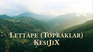 KesiJiX - Lettape (Topraklar) [] Resimi