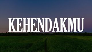 Connect Worship - KehendakMu (Lirik)