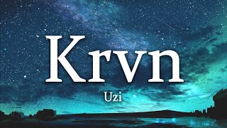 Uzi - Krvn (Sözleri/Lyrics)