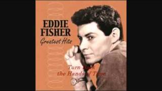 EDDIE FISHER - TURN BACK THE HANDS OF TIME 1951