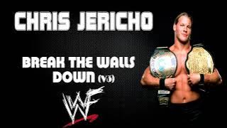 WWF | Chris Jericho 30 Minutes Entrance 3rd Theme Song | 'Break The Walls Down (V3)'