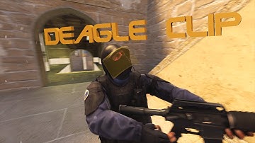 CS:GO - DEAGLE CLIP (Edit)