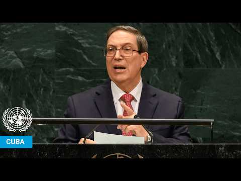 🇨🇺 Cuba - Minister for Foreign Affairs Addresses United Nations General Debate, 81st Session | #UNGA