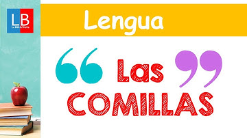 Las COMILLAS para niños 👍👩‍🏫 PRIMARIA