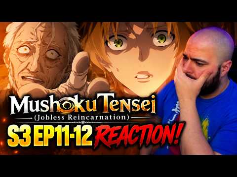 Old Rudeus Story is TRAUMATIC! Mushoku Tensei Season 3 Episode 11-12 Reaction!