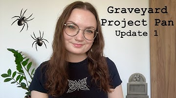 Graveyard Project Pan 2024 - Update 1