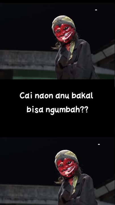 Cepot : Anjing najis bisa keneh di kumbah tapi... | #short