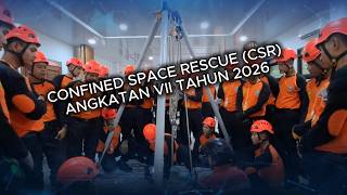 Day 5 - Pelatihan Confined Space Rescue (CSR) Angkatan VII Tahun 2026