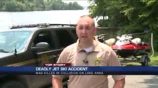 Man Killed In Lake Anna Jet Ski Accident