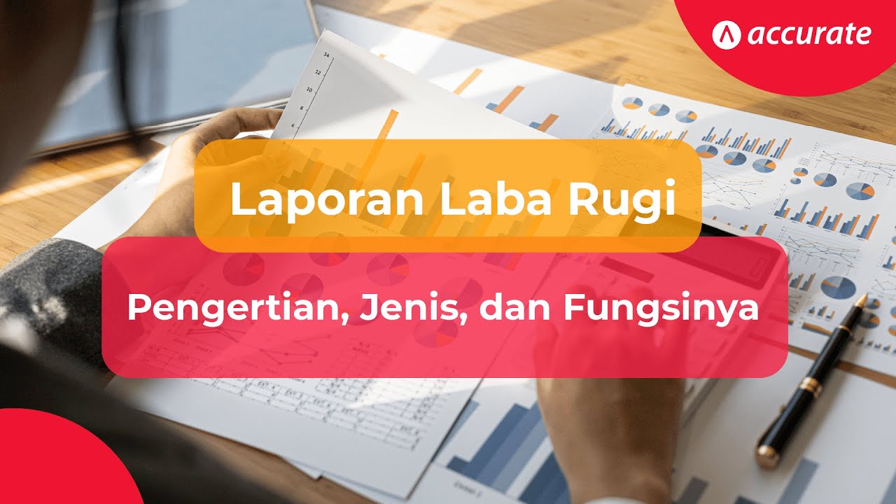 Uraikan yang anda tahu tentang laporan laba rugi