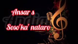 Ansar s - Soso'ka' nataro