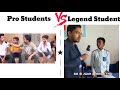 Pro students vs legend student  shubhanshu verma  funnymemes memes