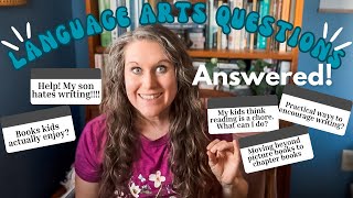 Homeschool Language Arts Q&A: struggling writers, get kids to love reading, & books kids enjoy m