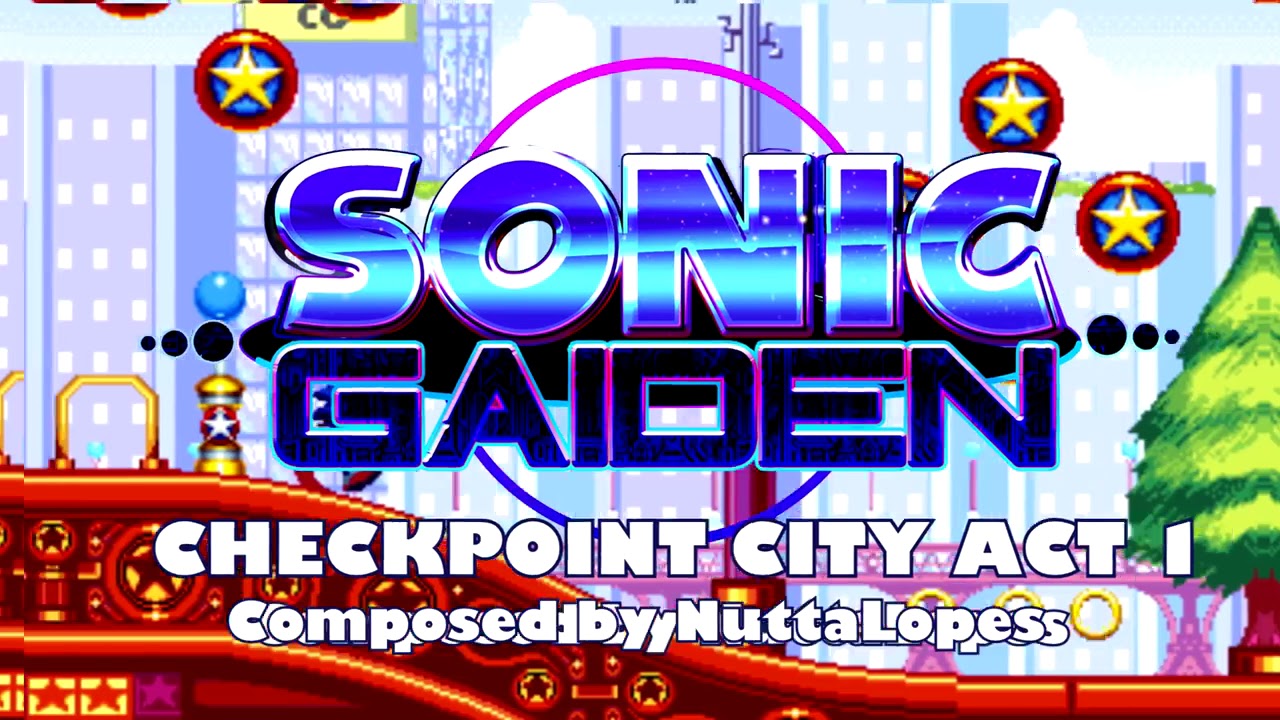 Sonic Gaiden OST - Checkpoint City Act 1