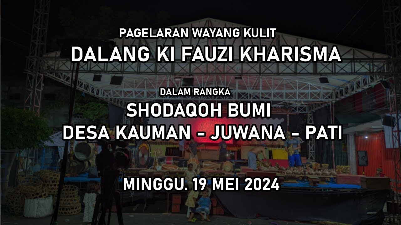 ✅LIVE STREAM WAYANG KULIT DALANG KI FAUZI KHARISMA  ||  LAKON : WIROTO PURWO