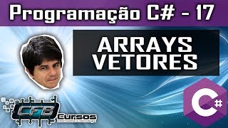 Array / Vetor - Curso Programação Completo C# - Aula 17