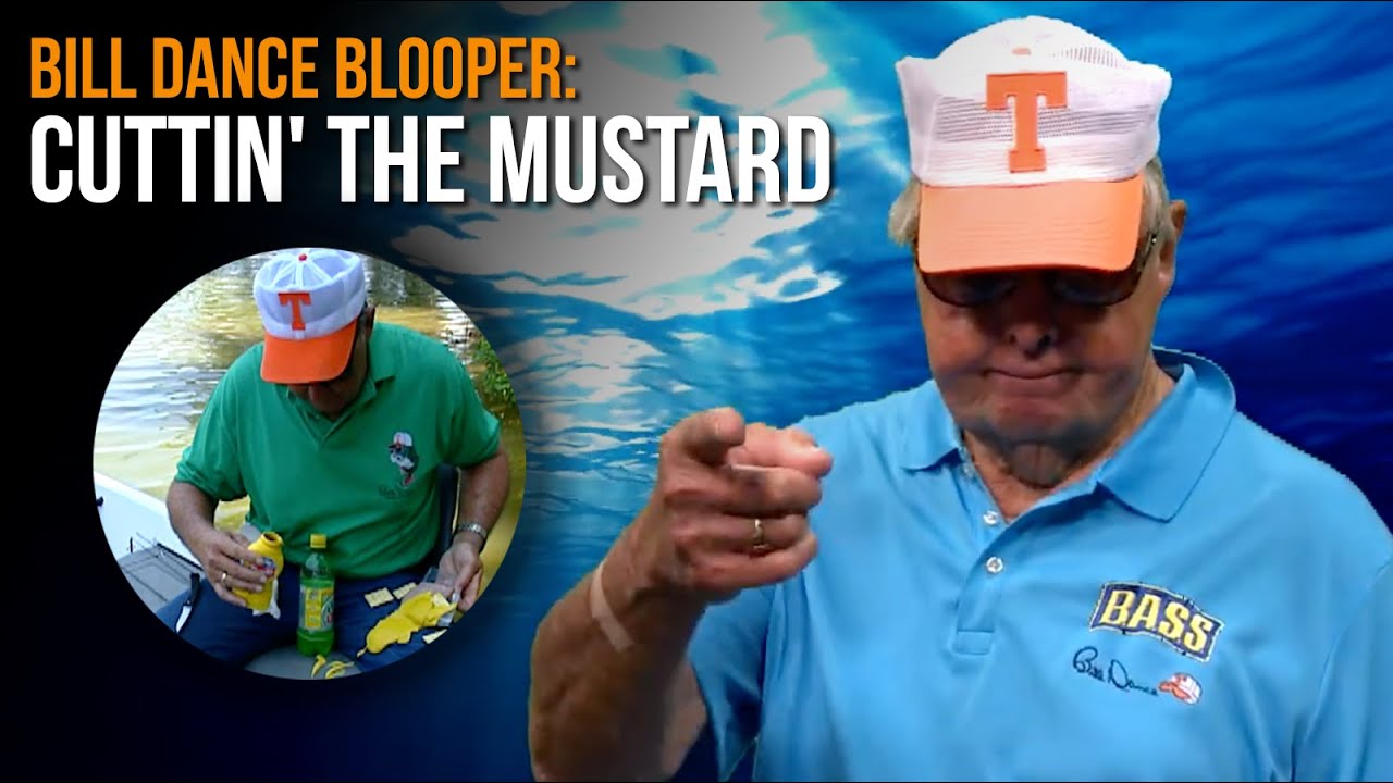 Bill Dance Blooper Cuttin' the Mustard YouTube