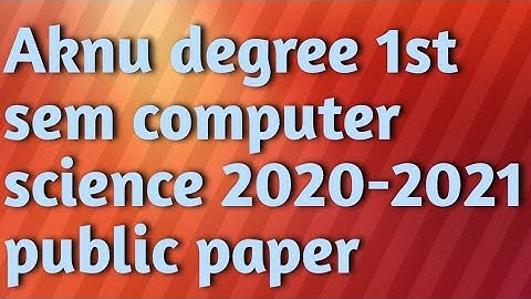 Adikavi nannaya university degree 1st sem 2020-2021 computer science paper