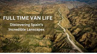 Exploring Spain's Wildest Landscapes | Full time vanlife travelling from Spain to the Balkans