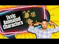 The Most Toxic Animated Movie Characters