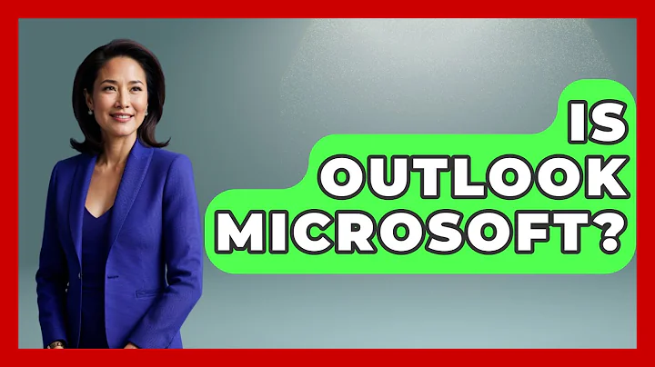 Is Outlook Microsoft? - TheEmailToolbox.com