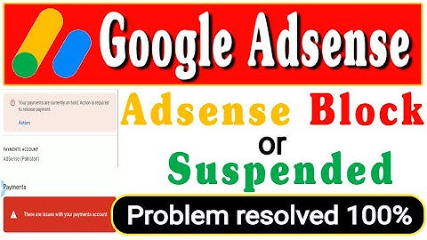 Adsense account suspended | AdSense block and payment on Hold | How to unhold the Adsense payment |