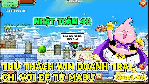 Ngọc Rồng Online - Thử Thách Win Doanh Trại Chỉ Với Đệ Tử Mabư