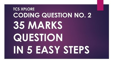 How to solve any 2nd Coding Question with 5 Easy Steps TCS Xplore