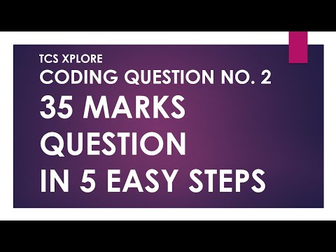 How to solve any 2nd Coding Question with 5 Easy Steps TCS Xplore