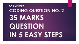 How to solve any 2nd Coding Question with 5 Easy Steps TCS Xplore
