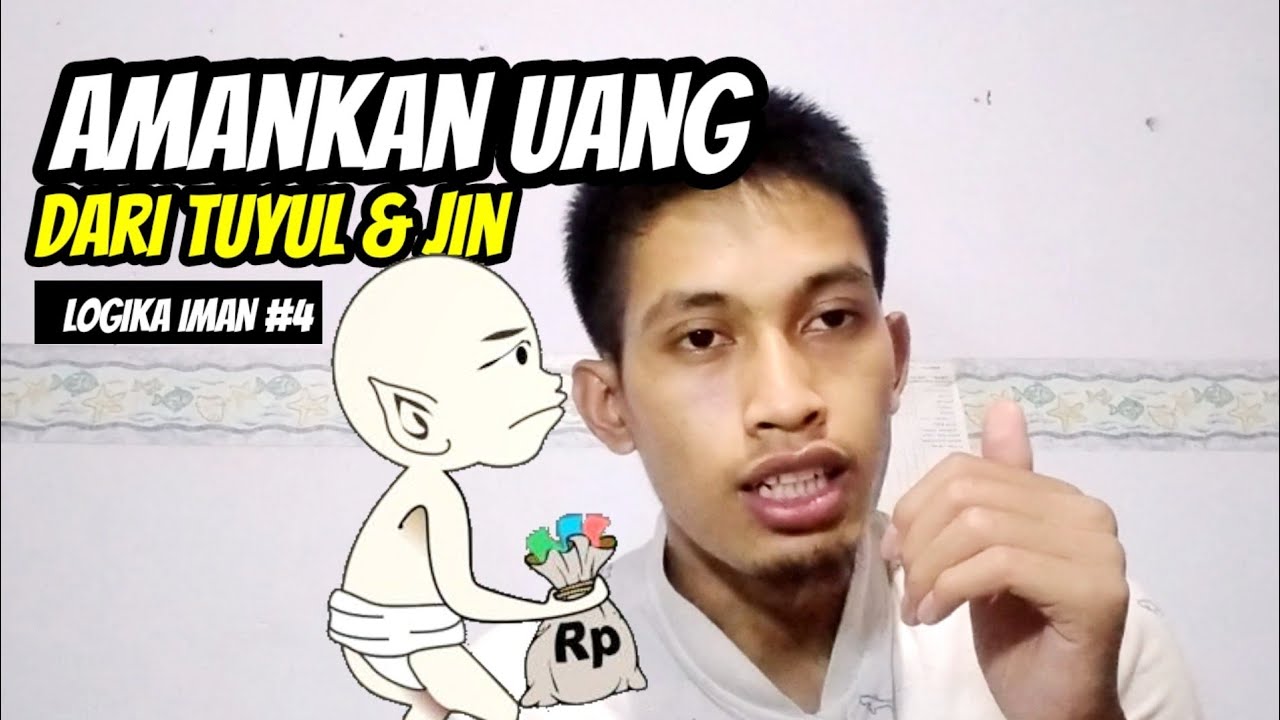 Mengatasi Uang Hilang Diambil Jin Tuyul | Logika Iman #4