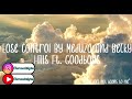 Lose Control By Meduza And Becky Hills Ft. Goodboys || 1 hour loop || Cherrucookielyrics