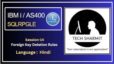 Foreign Key  deletion rules in db2  | sqlrpgle in as400 |  sqlrpgle in ibmi | sqlrpgle | ibmi  |