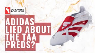 Adidas Lied About The TAA Predators? & Your Burning Questions Answered: Part 2.