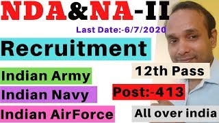 NDA Recruitment 2020 | NDA 2 Recruitment 2020 | UPSC NDA 2 Recruitment 2020 | NDA Vacancy