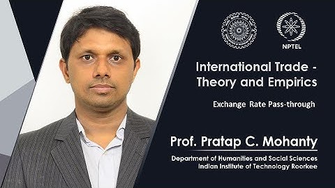 Lec 54: Exchange Rate Pass-through