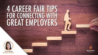 4 Career Fair Tips for Connecting with Great Employers