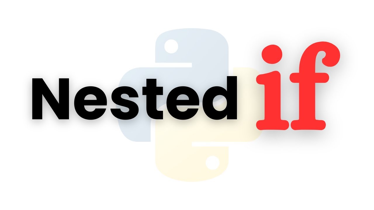 Вложенные операторы if в Python | Условные операторы Python для начинающих
