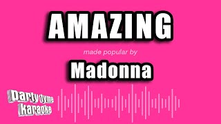 Madonna - Amazing (Karaoke Version)