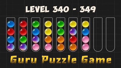 Ball Sort Puzzle - Color Game | Level 340 - 349