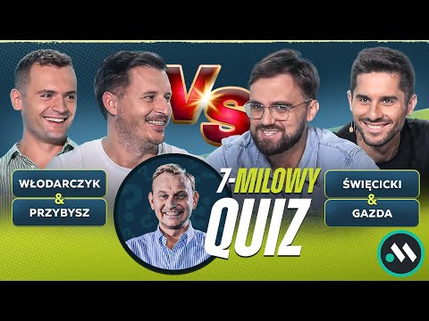 NOWOŚĆ! 7-MILOWY QUIZ: