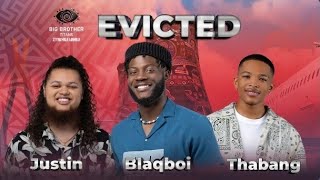 THABANG BLAQBOI AND JUSTIN EVICTED | BIG BROTHER TITANS |BBTITANS