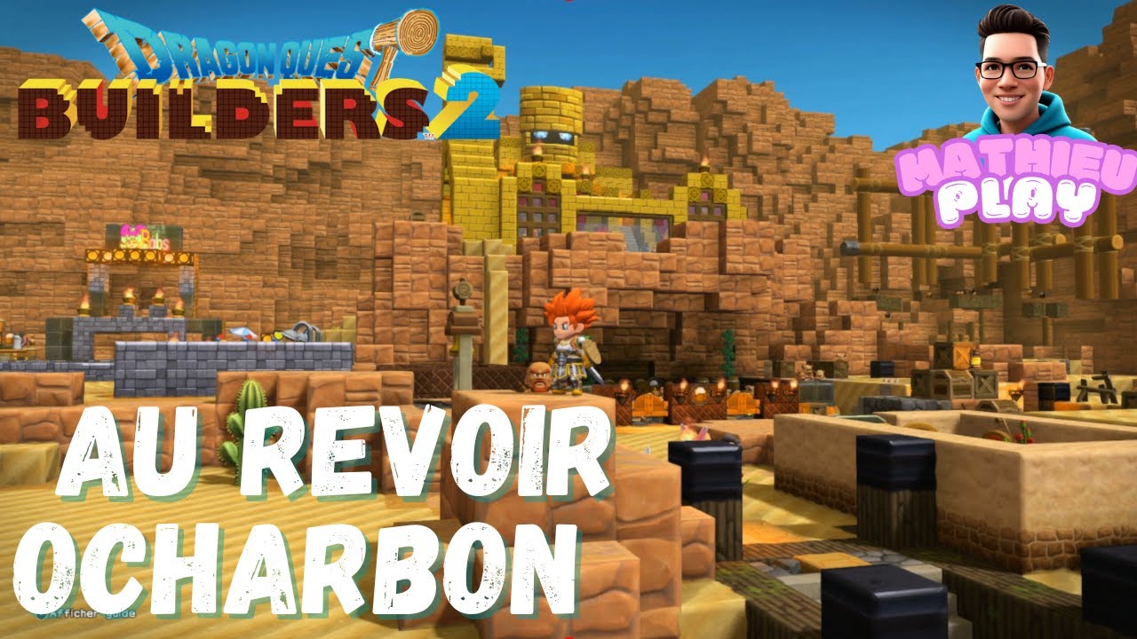 DRAGON QUEST BUILDERS 2 - AU REVOIR OCHARBHON RETOUR SUR NOTRE ÎLE 🤗🌿 DQB2