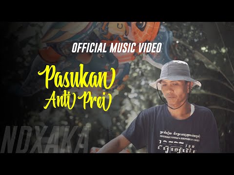 NDX A.K.A - Pasukan Anti Prei ( Official Music Video )