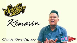 Kemarin - Seventeen (Cover video lirik) || By Deny Lesmana