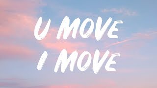 John Legend - U Move, I Move (Lyrics) Feat. Jhene Aiko