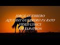 Aqui Hay Guerrero pa' Rato (LETRA) - Jorge Guerrero