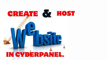 How to Create and host a website in Cyberpanel.