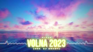 ALPHA - Volna 2023 (Org. Dj Smash) Resimi